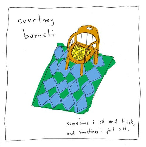 Courtney Barnett: Sometimes I Sit & Think & Sometimes I Just Sit ( Vinyl )