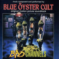 Blue Oyster Cult: Bad Channels (Original Soundtrack) ( Vinyl )