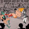 The Mountain Goats: Beat the Champ ( Vinyl )