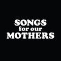 Fat White Family: Songs for Our Mothers ( Vinyl )