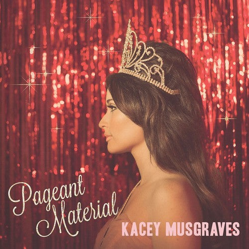 Kacey Musgraves: Pageant Material ( Vinyl )