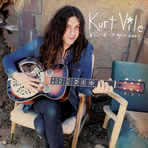 Kurt Vile: b'lieve i'm goin down ( Vinyl )