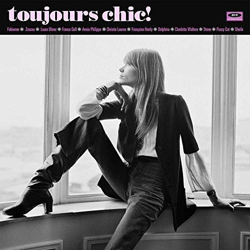 Toujours Chic: More French Girl Singers of 1960s: Toujours Chic: More French Girl Singers of 1960S ( Vinyl )