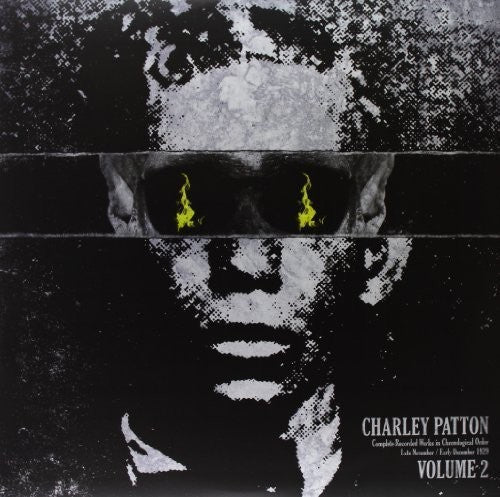 Charley Patton: Complete Recorded Works In Chronological Order, Vol. 2 ( Vinyl )