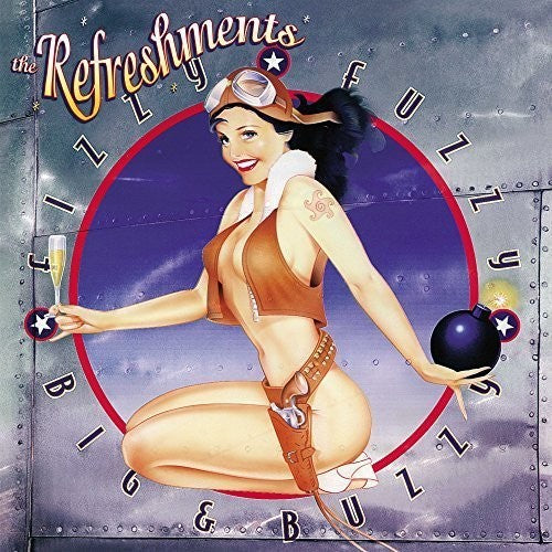 The Refreshments: Fizzy Fuzzy Big and Buzzy ( Vinyl )