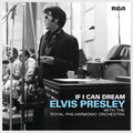 Elvis Presley: If I Can Dream: Elvis Presley with the Royal Philharmonic Orchestra ( Vinyl )