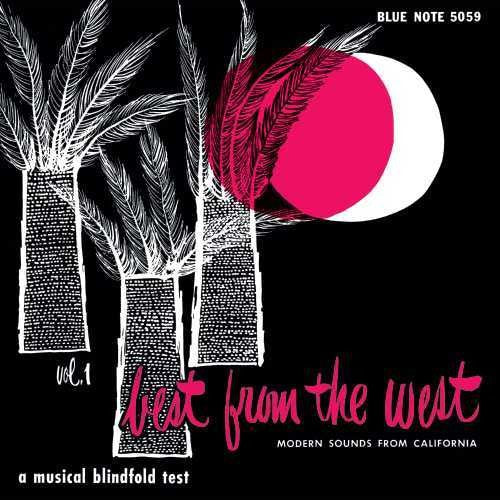 Best From the West: Modern Sounds From California: Best from the West: Modern Sounds from California ( Vinyl )