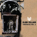 Slum Village: Fantastic Volume II ( Vinyl )