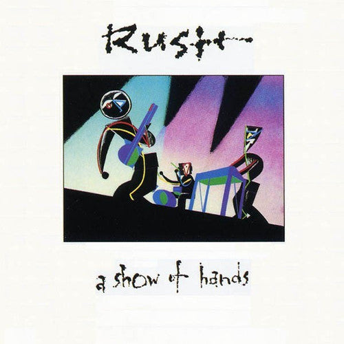 Rush: A Show Of Hands ( Vinyl )