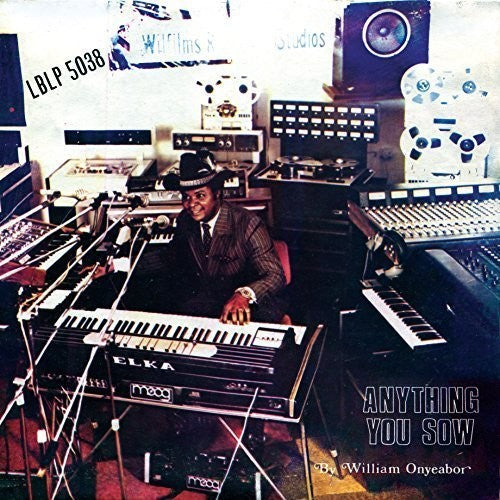 William Onyeabor: Anything You Sow ( Vinyl )