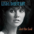 Linda Ronstadt: Classic Linda Ronstadt: Just One Look ( Vinyl )