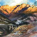 Hot Rize: When I'm Free ( Vinyl )