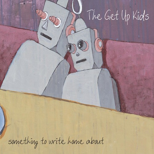 The Get Up Kids: Something To Write Home About ( Vinyl )