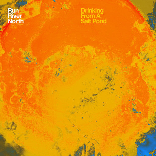 Run River North: Drinking from a Salt Pond ( Vinyl )