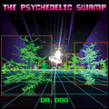 Dr. Dog: The Psychedelic Swamp ( Vinyl )