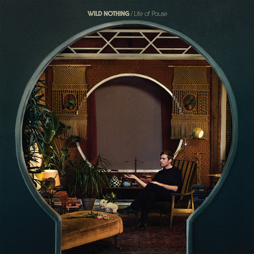 Wild Nothing: Life of Pause ( Vinyl )
