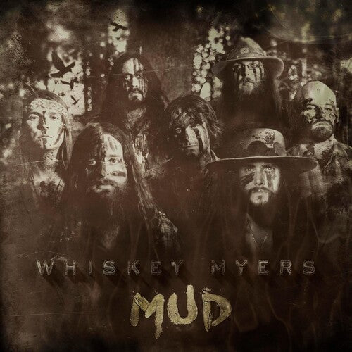 Whiskey Myers: Mud ( Vinyl )