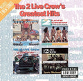 2 Live Crew: Greatest Hits ( Vinyl )