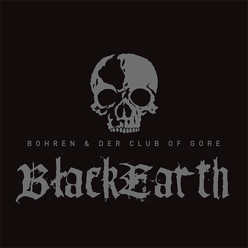 Bohren & der Club of Gore: Black Earth ( Vinyl )