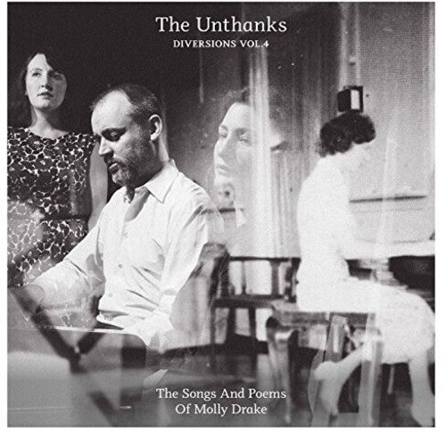 The Unthanks: Diversions 4: Songs And Poems Of Molly Drake ( Vinyl )
