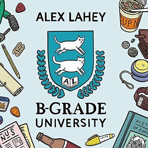 Alex Lahey: B-Grade University ( Vinyl )