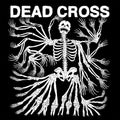 Dead Cross: Dead Cross ( Vinyl )