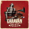 Caravan Palace: Caravan Palace ( Vinyl )