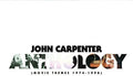 John Carpenter: Anthology (Movie Themes 1974-1998) ( Vinyl )