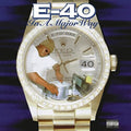 E-40: In A Major Way ( Vinyl )