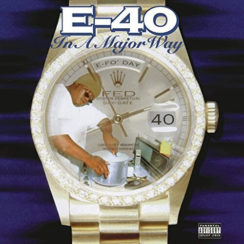 E-40: In A Major Way ( Vinyl )