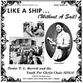 Pastor T.L. Barrett: Like A Ship (without A Sail) ( Vinyl )