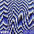 Marr, Marcus / Faker, Chet: Work ( Vinyl )