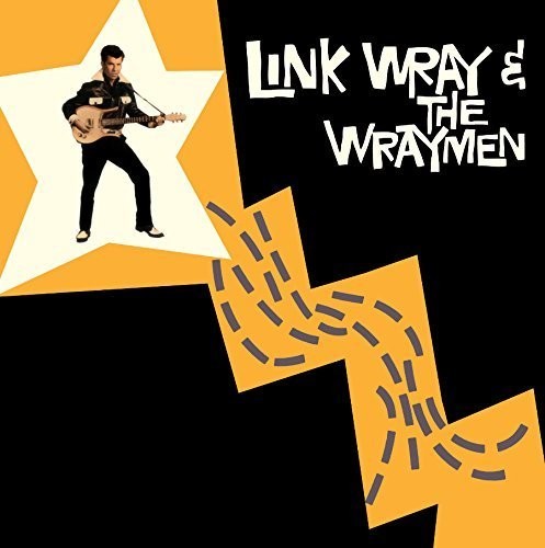 Wray, Link & His Wraymen: Link Wray & the Wraymen + 4 Bonus Tracks ( Vinyl )