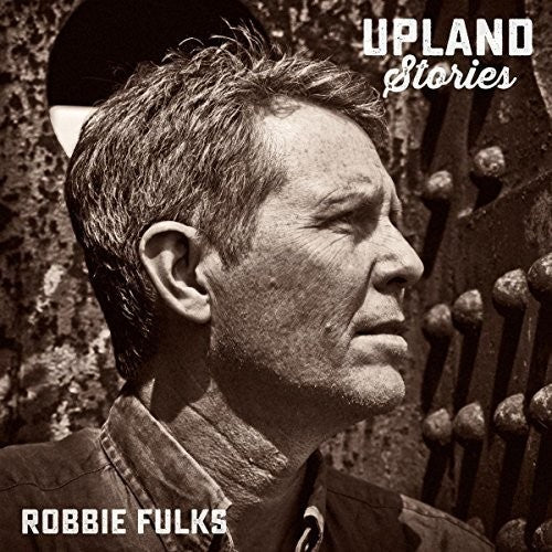 Robbie Fulks: Upland Stories ( Vinyl )