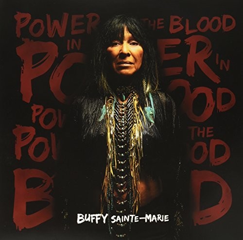 Buffy Sainte-Marie: Power In The Blood ( Vinyl )