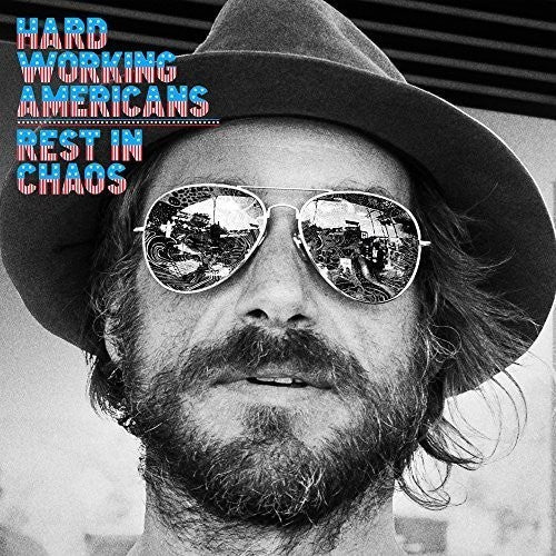 Hard Working Americans: Rest In Chaos ( Vinyl )