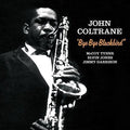 John Coltrane: Bye Bye Blackbird + 2 Bonus Tracks ( Vinyl )