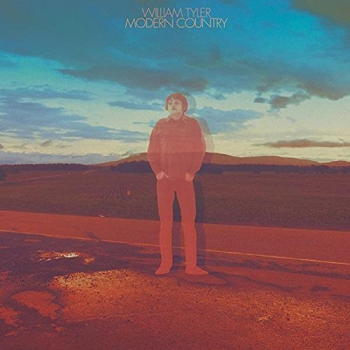 William Tyler: Modern Country ( Vinyl )