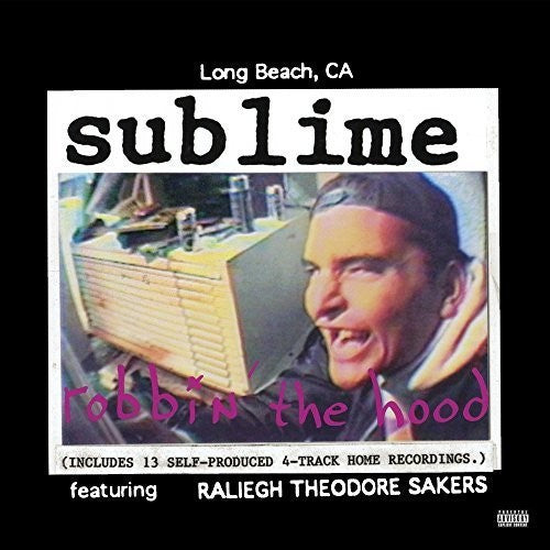 Sublime: Robbin' The Hood ( Vinyl )