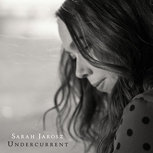 Sarah Jarosz: Undercurrent ( Vinyl )