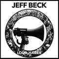 Jeff Beck: Loud Hailer ( Vinyl )