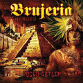 Brujeria: Pocho Aztlan ( Vinyl )