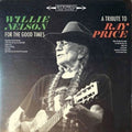 Willie Nelson: For The Good Times: A Tribute To Ray Price ( Vinyl )