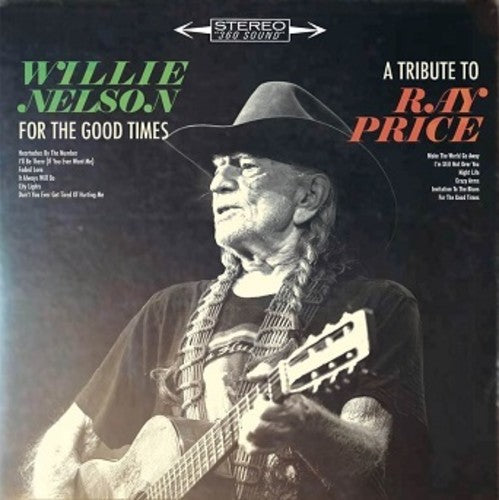 Willie Nelson: For The Good Times: A Tribute To Ray Price ( Vinyl )
