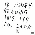 Drake: If You're Reading This It's Too Late ( Vinyl )