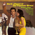 Herb Alpert & Tijuana Brass: What Now My Love ( Vinyl )