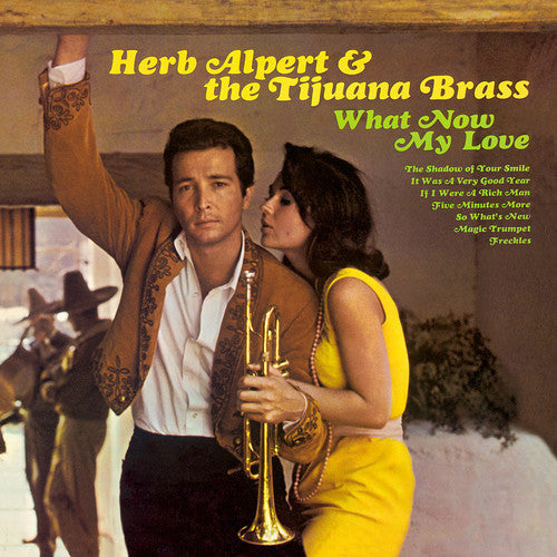 Herb Alpert & Tijuana Brass: What Now My Love ( Vinyl )