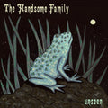 The Handsome Family: Unseen ( Vinyl )