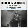Junior Wells: Hoodoo Man Blues ( Vinyl )