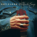 Guy Clark: Workbench Songs ( Vinyl )